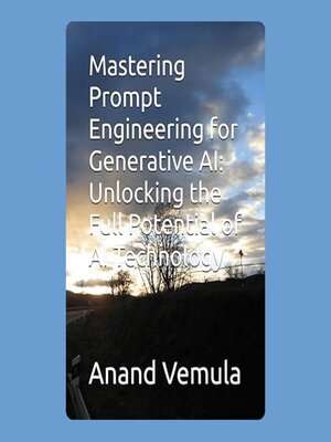 cover image of Mastering Prompt Engineering for Generative AI